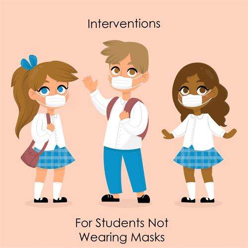 interventions for students not wearing mask